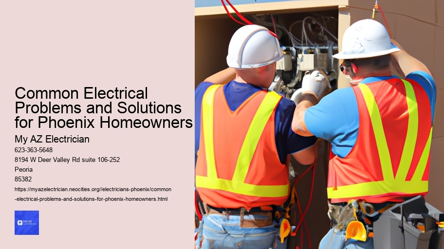 Common Electrical Problems and Solutions for Phoenix Homeowners