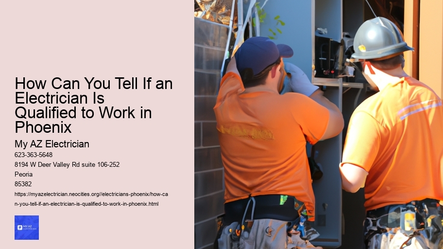 How Can You Tell If an Electrician Is Qualified to Work in Phoenix