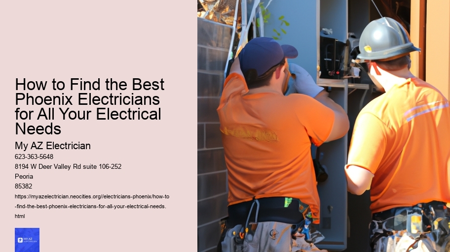 How to Find the Best Phoenix Electricians for All Your Electrical Needs