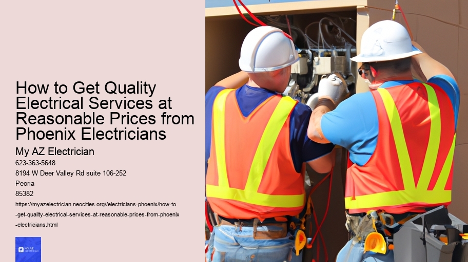 How to Get Quality Electrical Services at Reasonable Prices from Phoenix Electricians