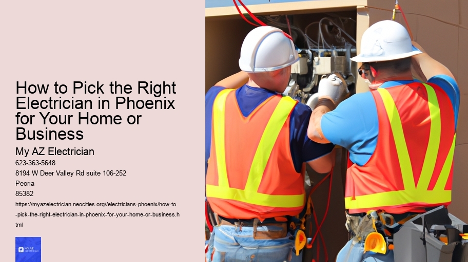 How to Pick the Right Electrician in Phoenix for Your Home or Business